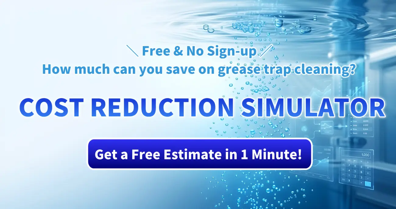 Grease Trap Cleaning Cost Reduction Simulator